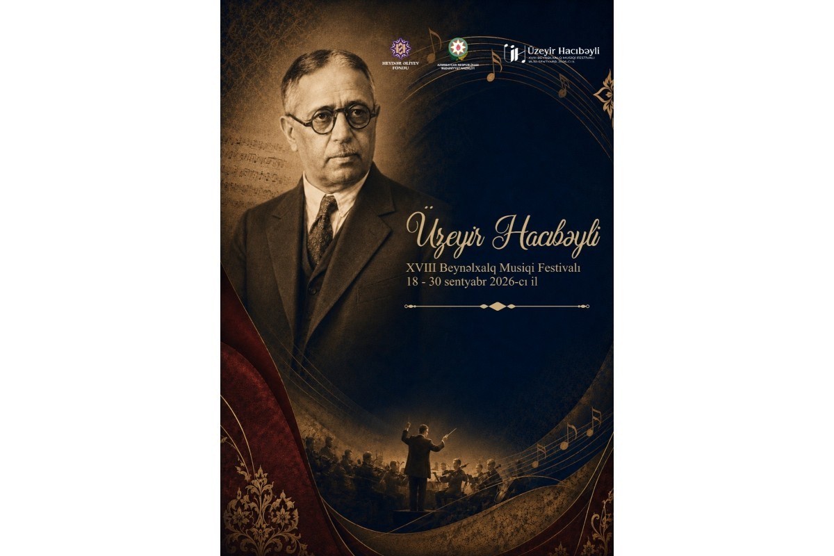 18th Uzeyir Hajibeyli International Music Festival starts